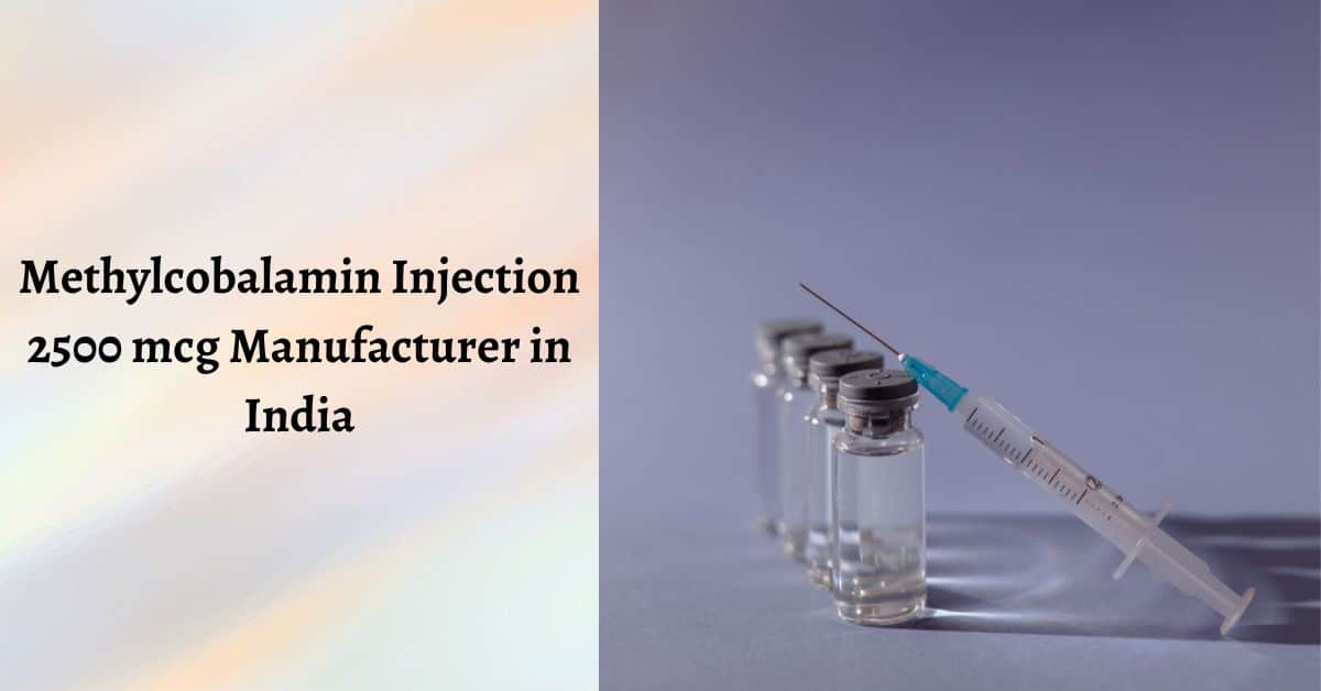 methylcobalamin injection 2500 mcg manufacturer in india
