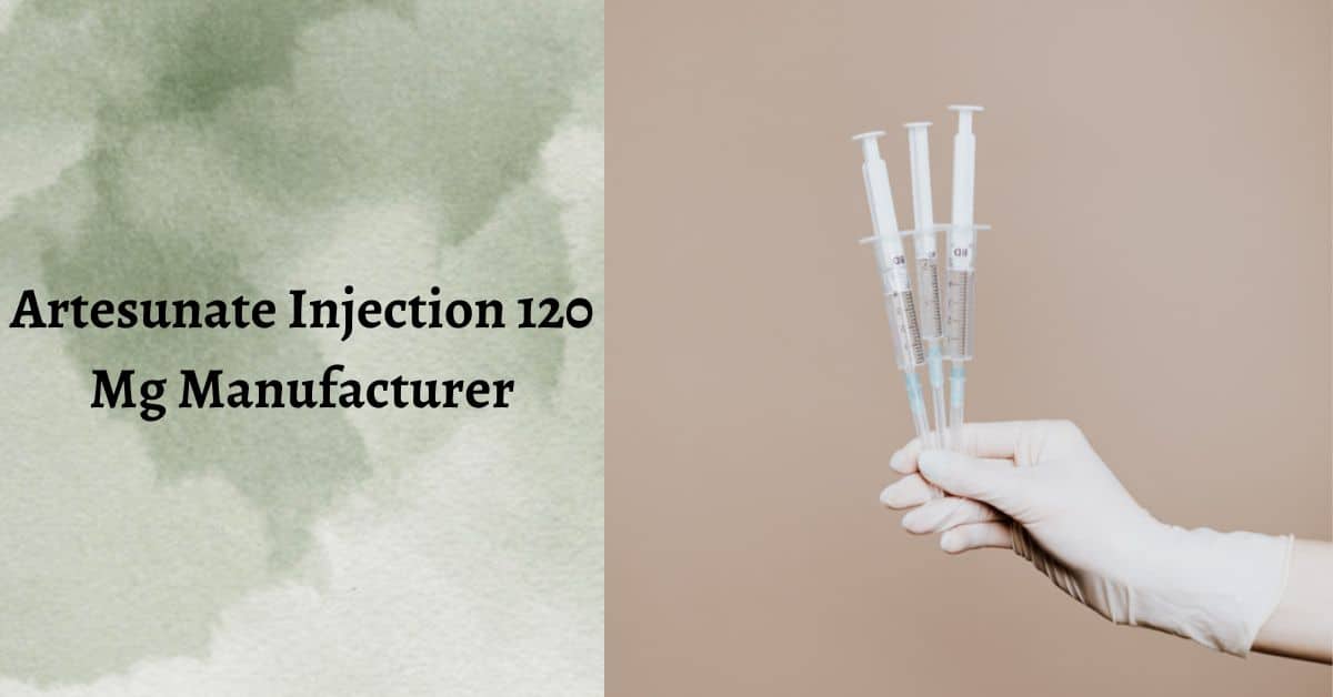 artesunate injection 120 mg manufacturer