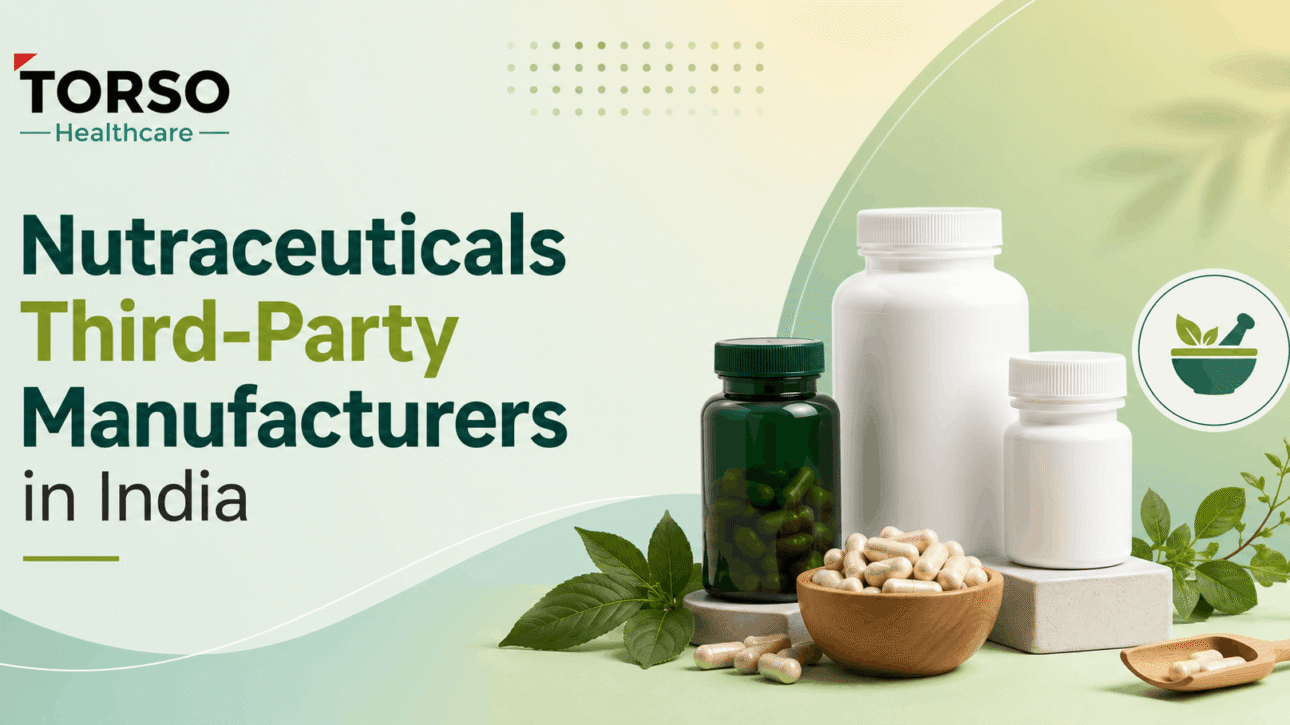 nutraceuticals third-party manufacturers in india